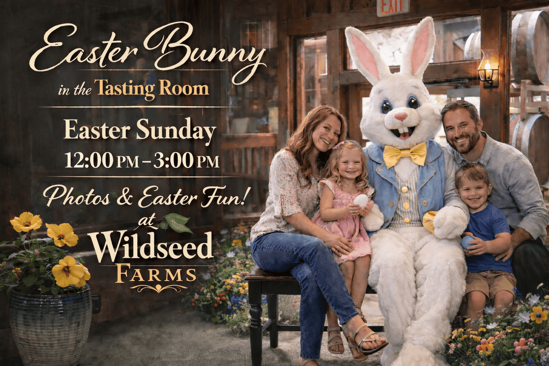 Easter at the Farm - Wildseed Farms